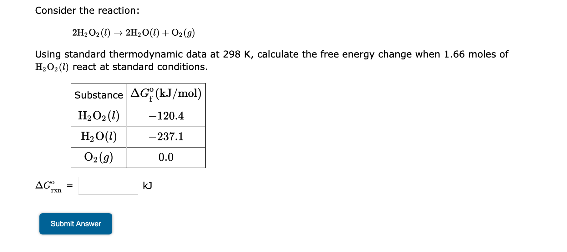 Solved Consider The Reaction 2h2o2l→2h2olo2g Using