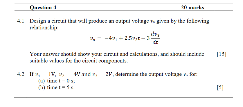 Solved Question 4 20 marks 4.1 Design a circuit that will | Chegg.com