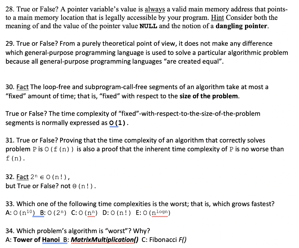Solved 28. True or False? A pointer variable's value is | Chegg.com