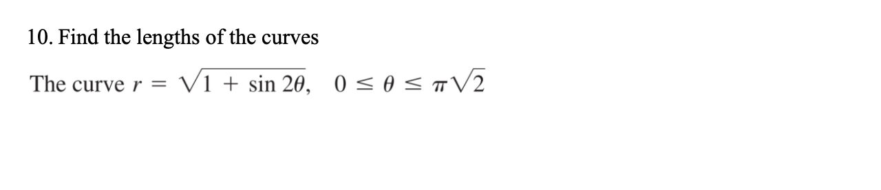 Solved Find The Lengths Of The Curvesthe Curve Chegg Com