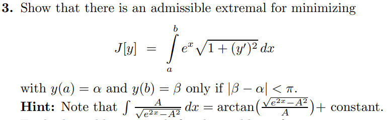 Solved 3 Show That There Is An Admissible Extremal For M Chegg Com