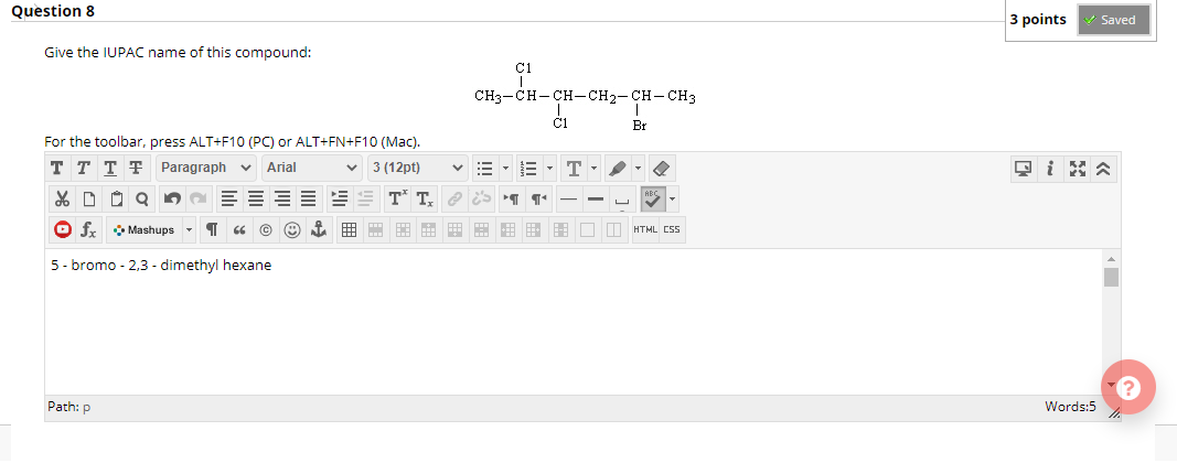 Solved !!! T hanges to this answer. CH=CHCH-CHC=CCHCH3 | Chegg.com