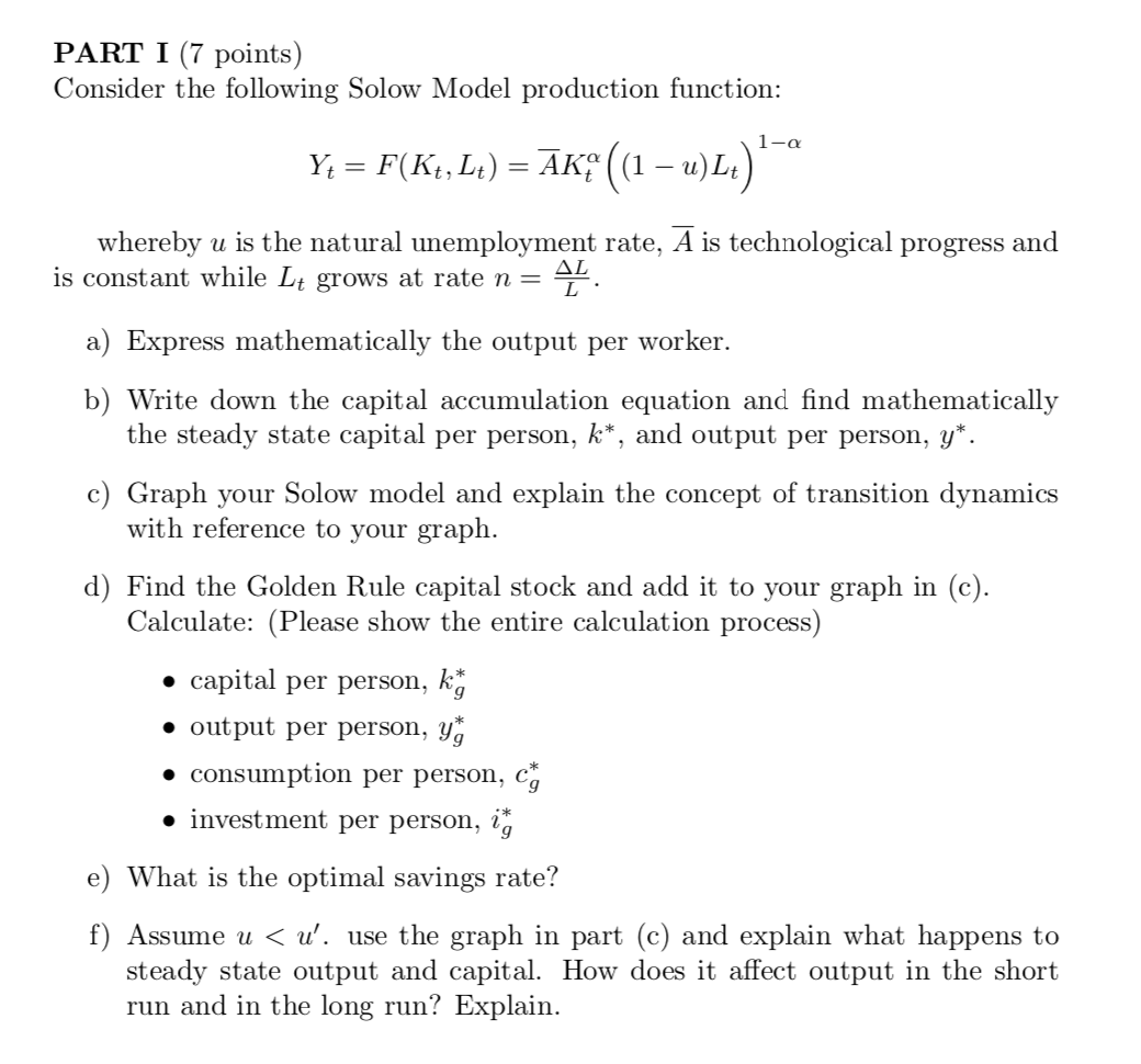 PART I (7 points) Consider the following Solow Model | Chegg.com
