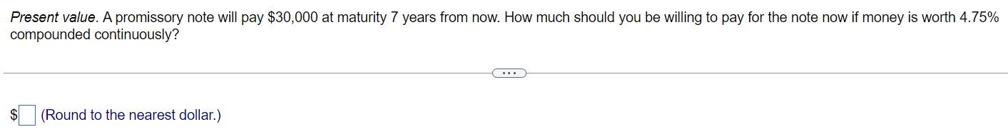 Solved Present value. A promissory note will pay $30,000 at | Chegg.com