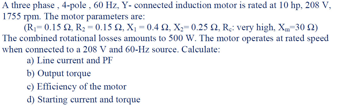 Solved = = - A three phase , 4-pole , 60 Hz, Y- connected | Chegg.com