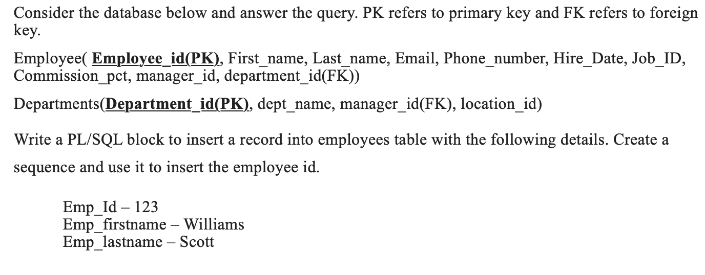 Solved Consider the database below and answer the query. PK | Chegg.com
