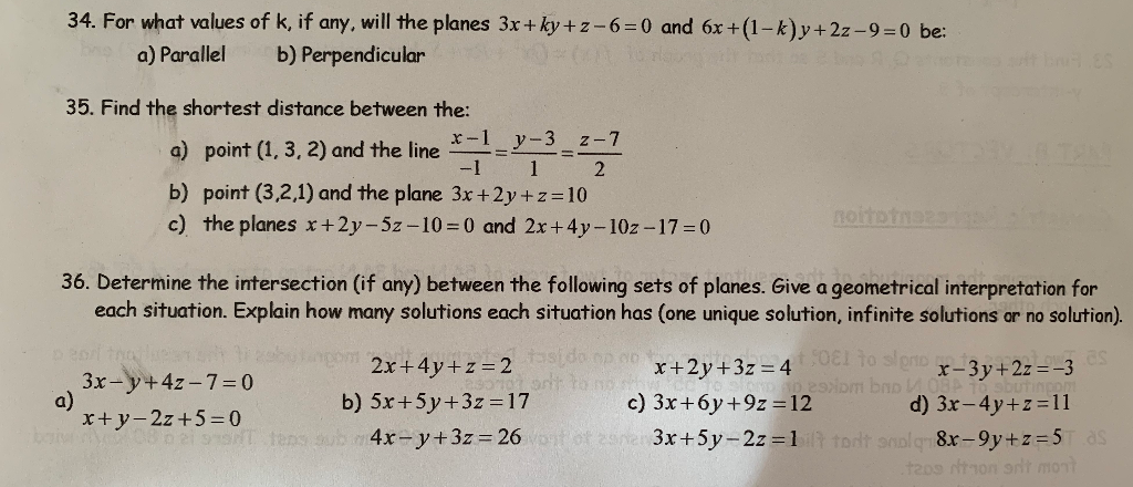 Solved 34 For What Values Of K If Any Will The Planes 3x Chegg Com
