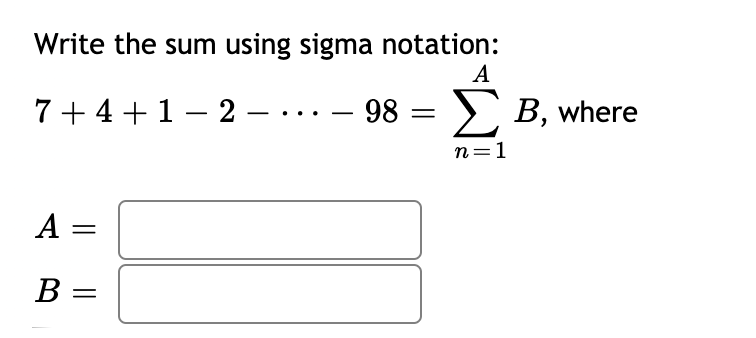 Solved A Write The Sum Using Sigma Notation 1 1 1 1