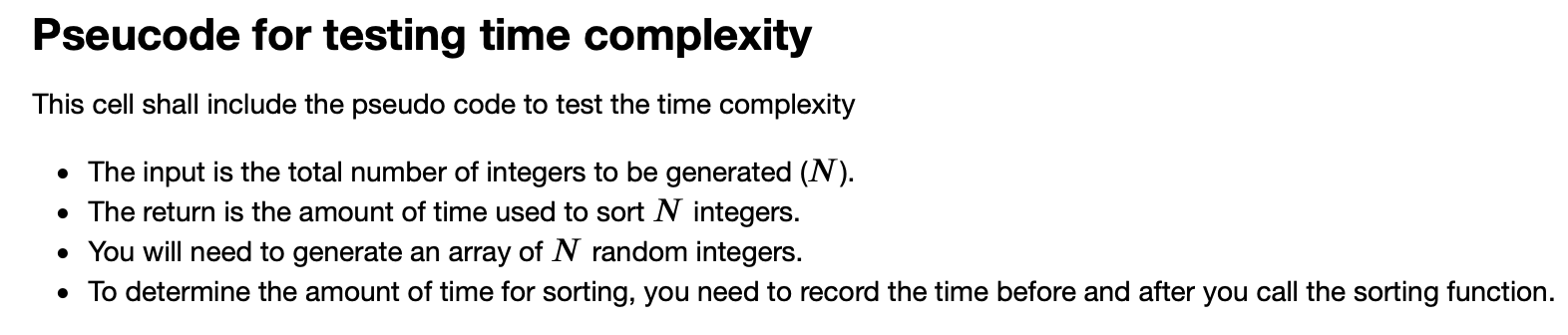 Pseucode for testing time complexity This cell shall include the pseudo code to test the time complexity • The input is the t