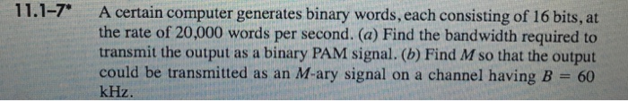 Solved A certain computer generates binary words, each | Chegg.com