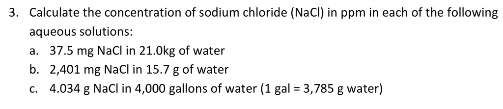 Solved 3. Calculate the concentration of sodium chloride | Chegg.com