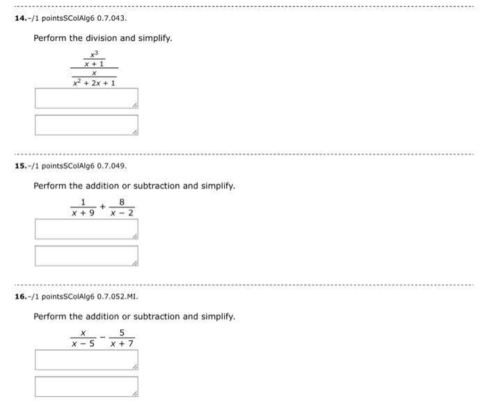 Solved Perform The Division And Simplify 1 Pointsscolalg6 Chegg