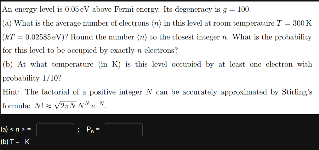 Solved An Energy Level Is 0.05eV Above Fermi Energy. Its | Chegg.com