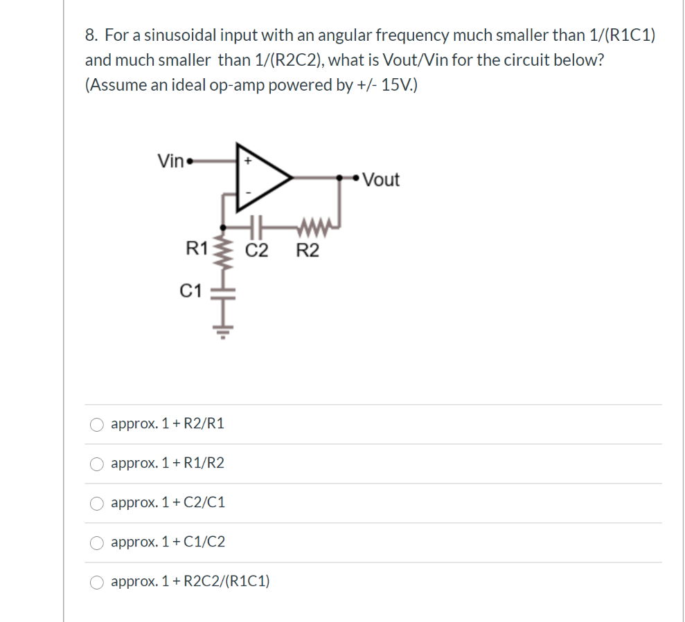 Solved 8. For a sinusoidal input with an angular frequency | Chegg.com