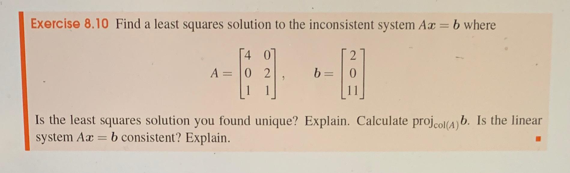 Solved Exercise 8.10 Find a least squares solution to the | Chegg.com