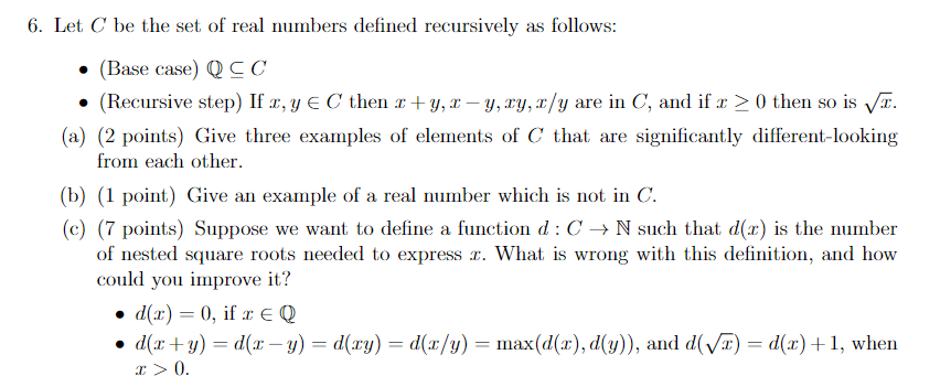 Solved 6. Let C be the set of real numbers defined | Chegg.com