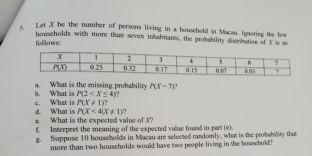 Solved 5.Let X be the number of persons living in a | Chegg.com