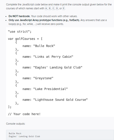 Solved Complete The JavaScript Code Below And Make It Print | Chegg.com