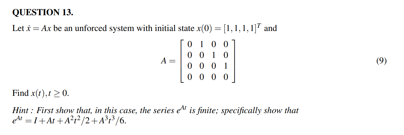 Solved Let x˙=Ax be an unforced system with initial state | Chegg.com