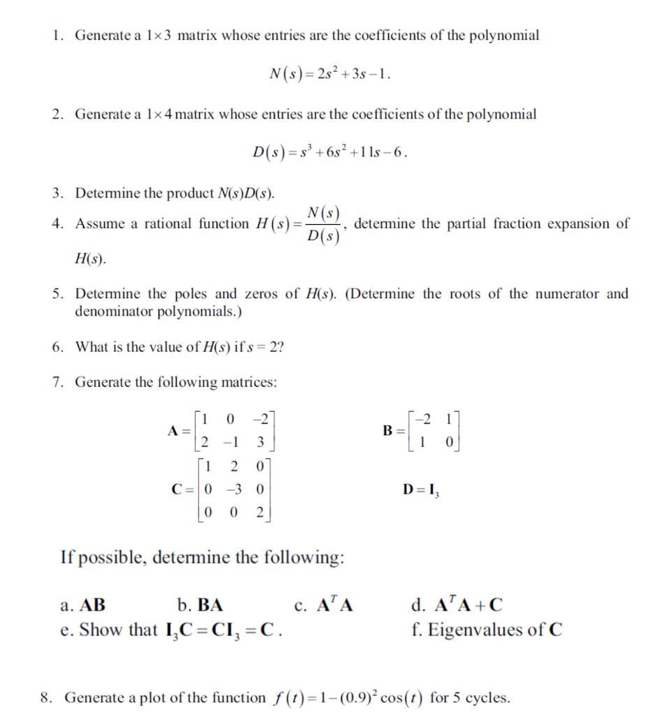 solved-1-generate-a-1x3-matrix-whose-entries-are-the-chegg