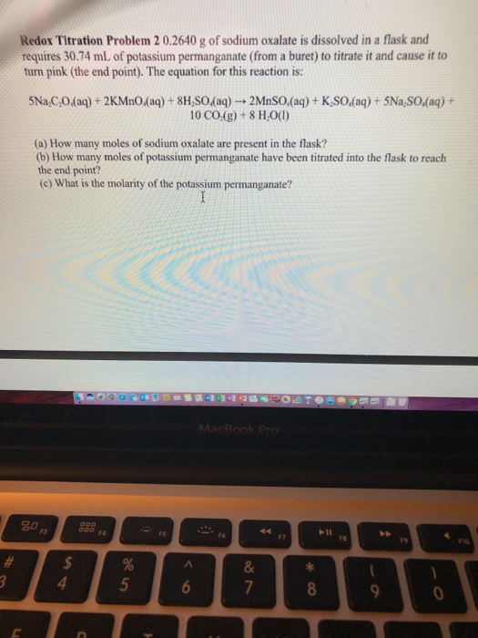 Solved Redox Titration Problem 2 0.2640 g of sodium oxalate