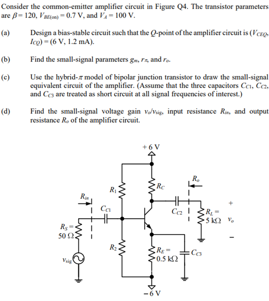 Solved Consider the common-emitter amplifier circuit in Circuit Diagram