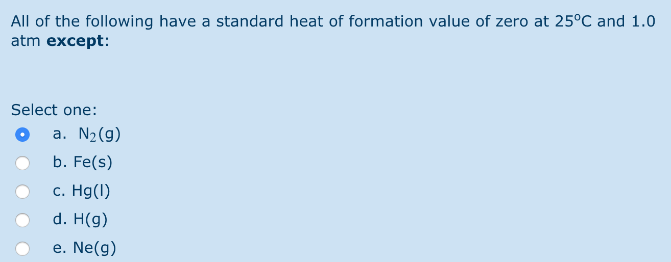 Solved All of the following have a standard heat of