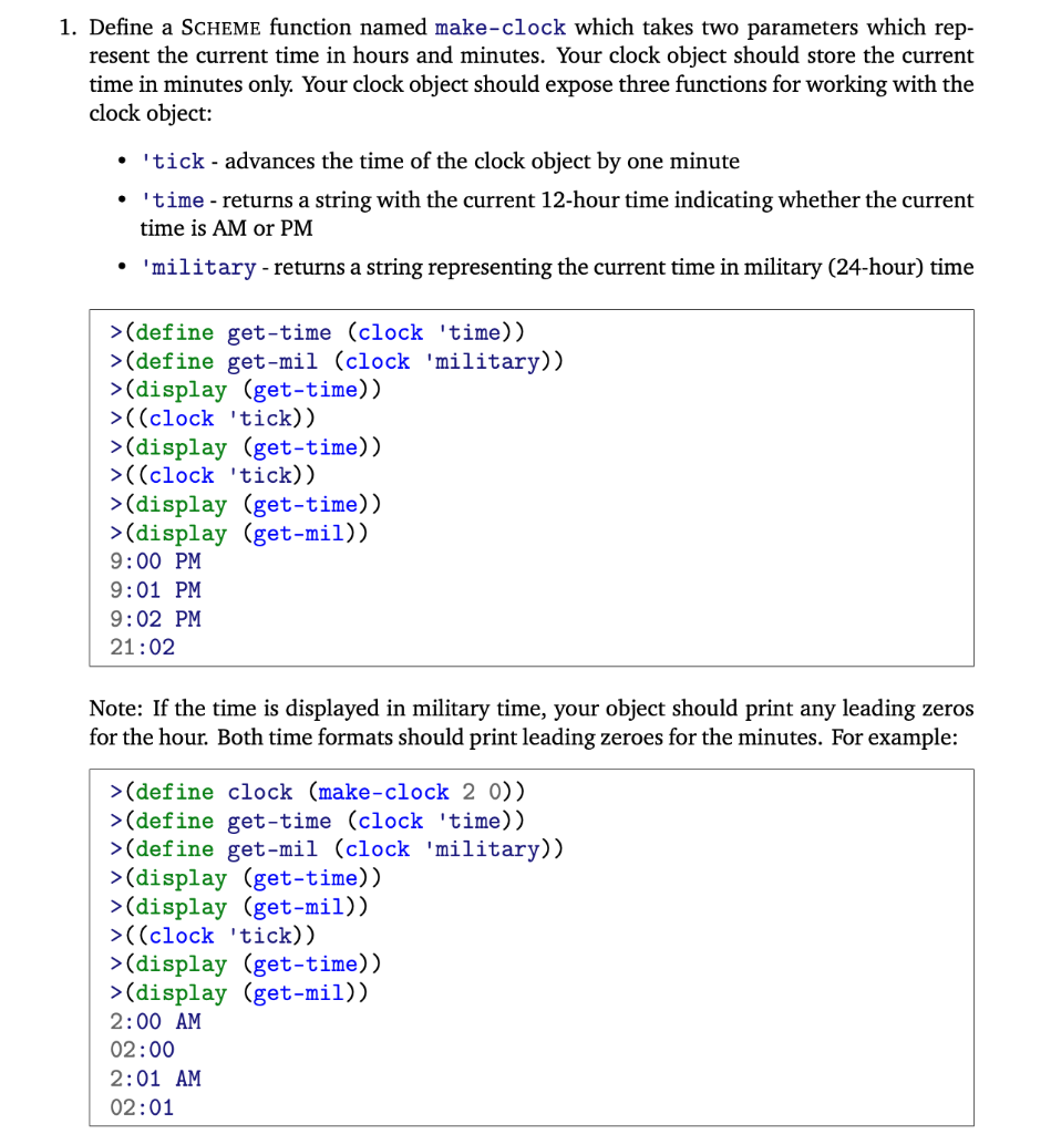 Solved 1. Define a SCHEME function named make-clock which | Chegg.com