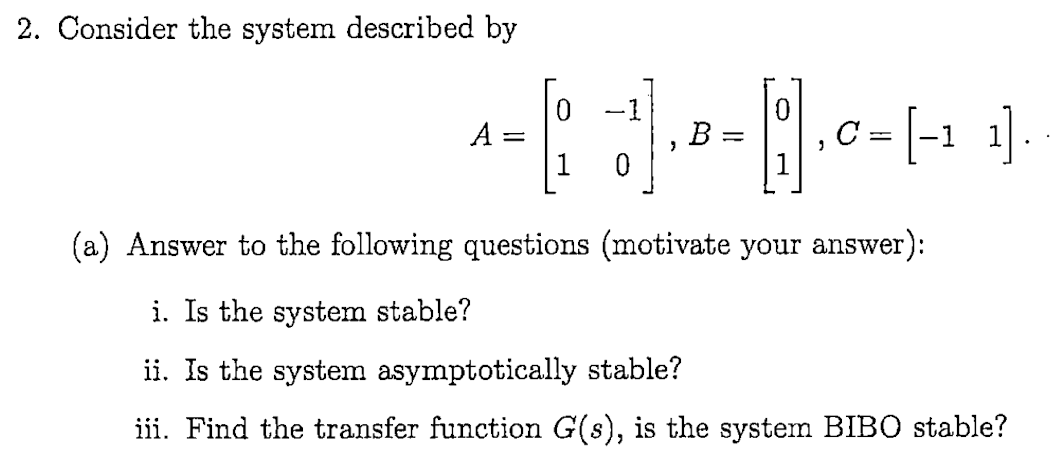 Solved 2. Consider the system described by | Chegg.com