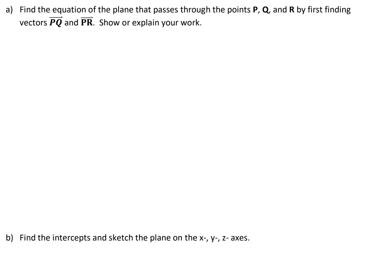 Solved A) Find The Equation Of The Plane That Passes Through | Chegg.com