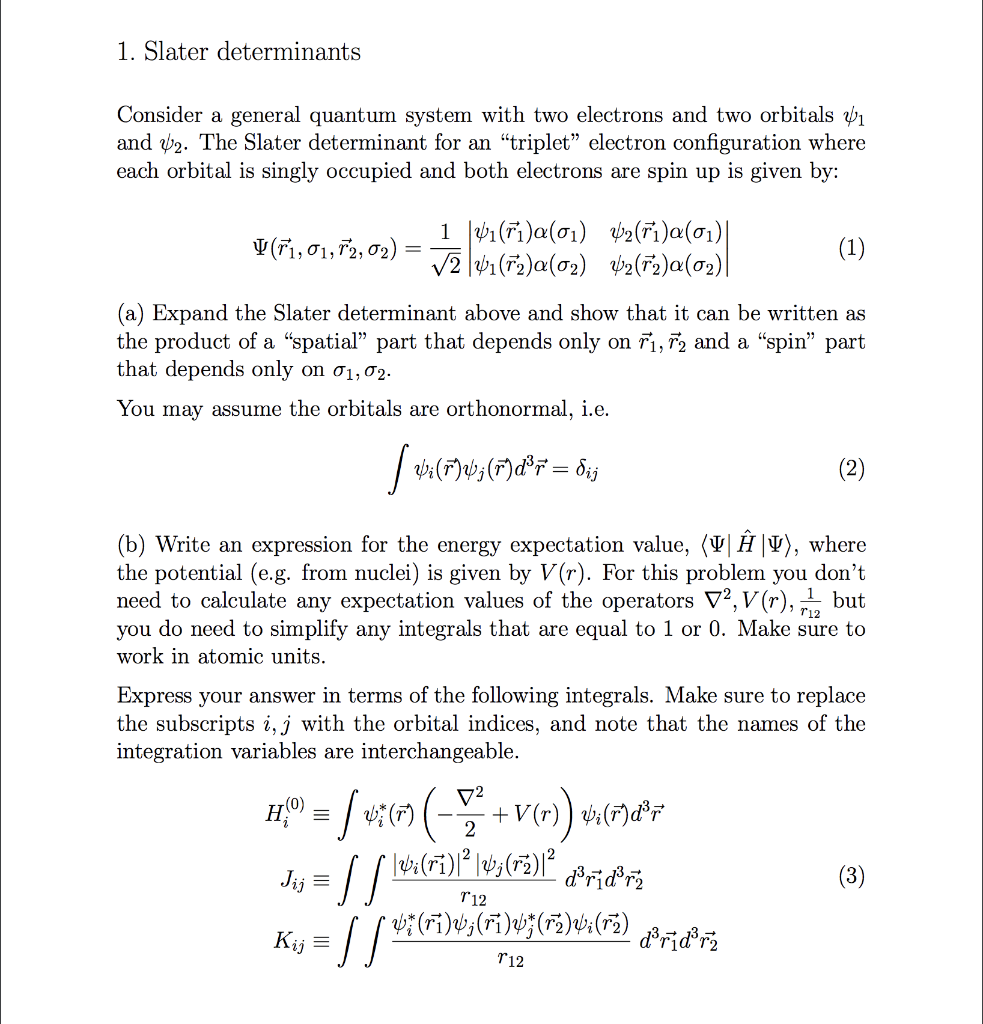 1. Slater determinants Consider a general quantum | Chegg.com