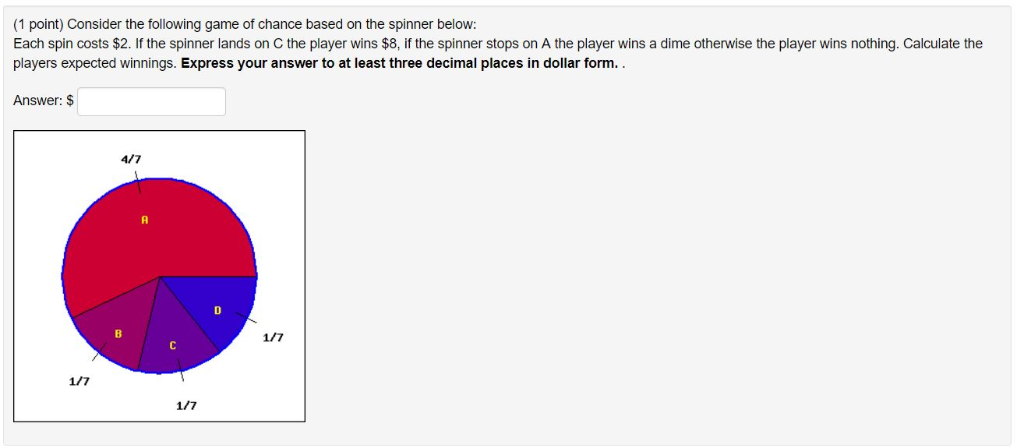 Solved (1 point) Consider the following game of chance based | Chegg.com