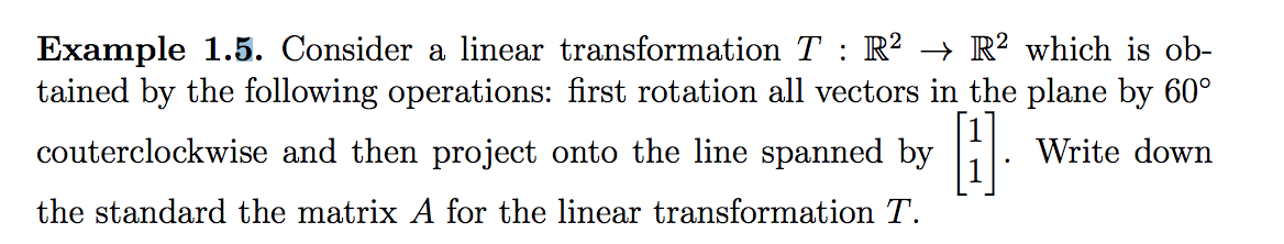 Solved Example 1.5. Consider a linear transformation T : R2 | Chegg.com
