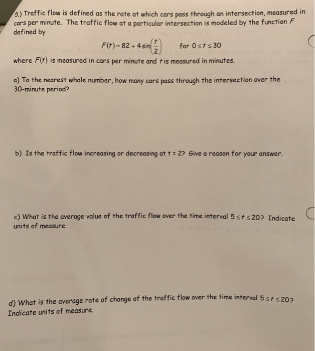 Solved 5.) Traffic flow is defined as the rate at which cars | Chegg.com