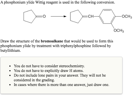 Solved A phosphonium ylide Wittig reagent is used in the | Chegg.com