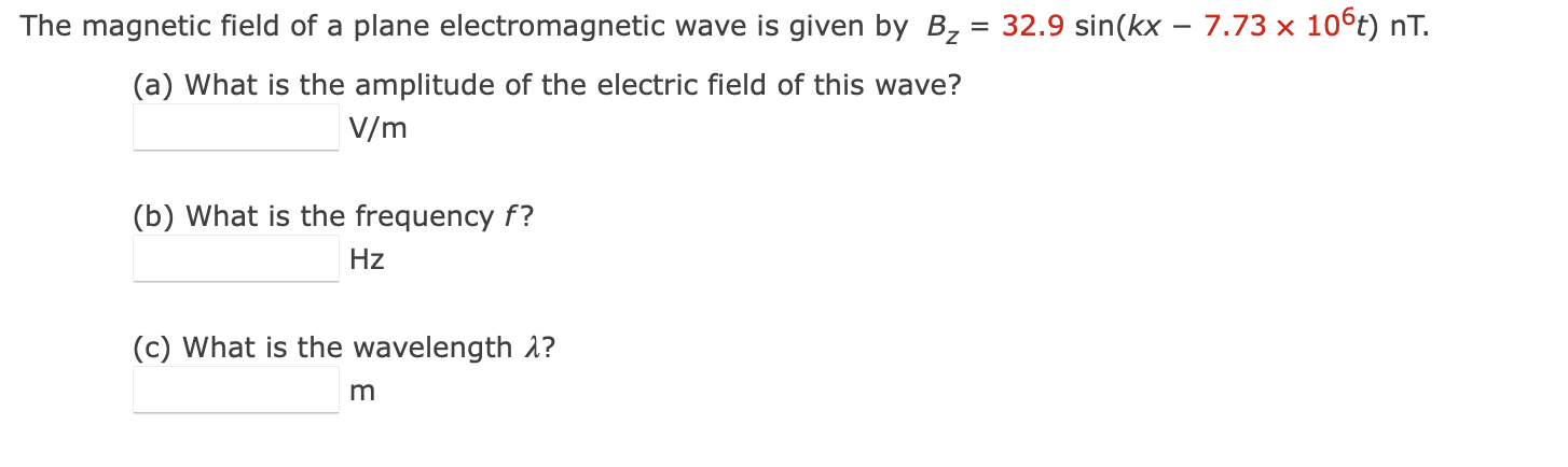 Solved The magnetic field of a plane electromagnetic wave is | Chegg.com