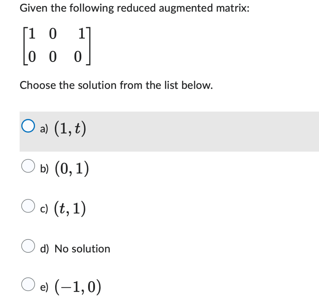 Solved Given The Following Reduced Augmented Matrix: | Chegg.com