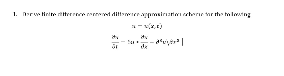 Solved 1. Derive finite difference centered difference | Chegg.com
