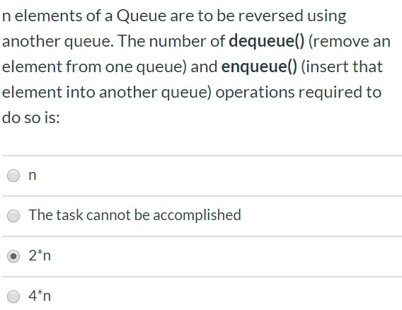 Solved n elements of a Queue are to be reversed using | Chegg.com