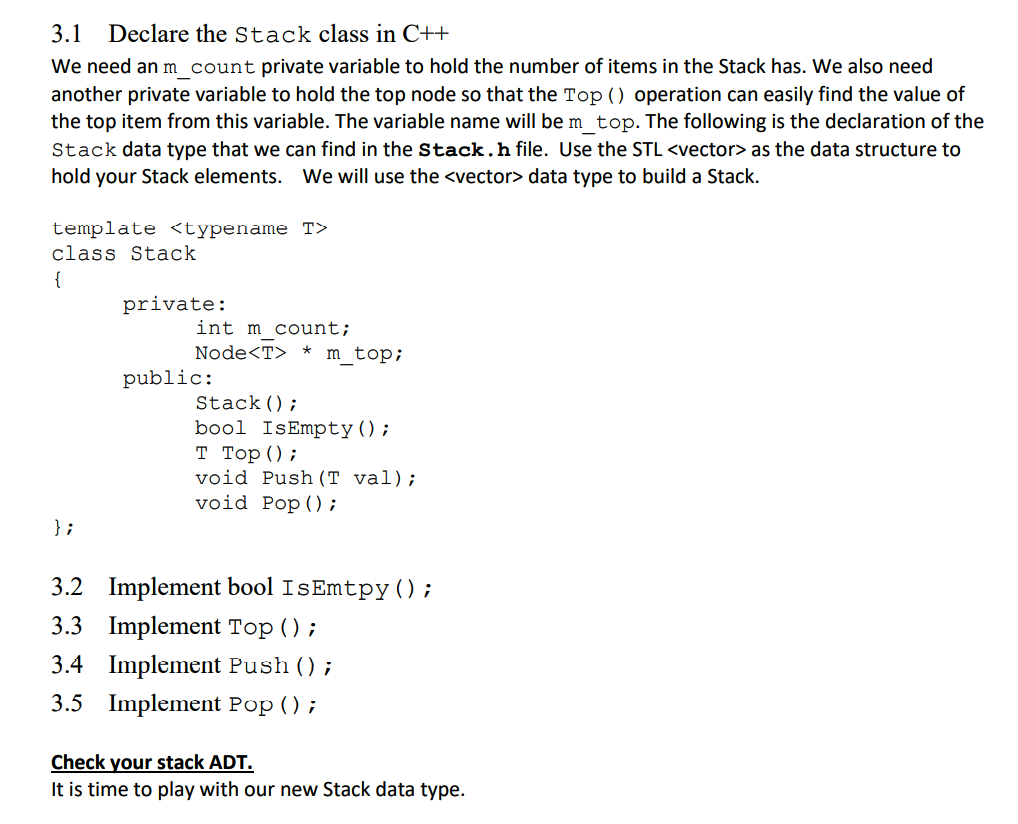 3.1 Declare the Stack class in C++ We need an m_count | Chegg.com