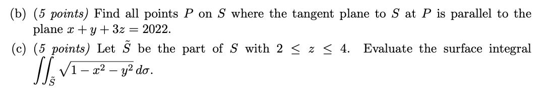 Solved 2. Consider the surface S with equation 4z2−x2−y2=1. | Chegg.com