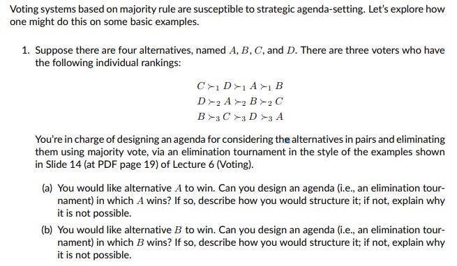 Solved Voting Systems Based On Majority Rule Are Susceptible | Chegg.com