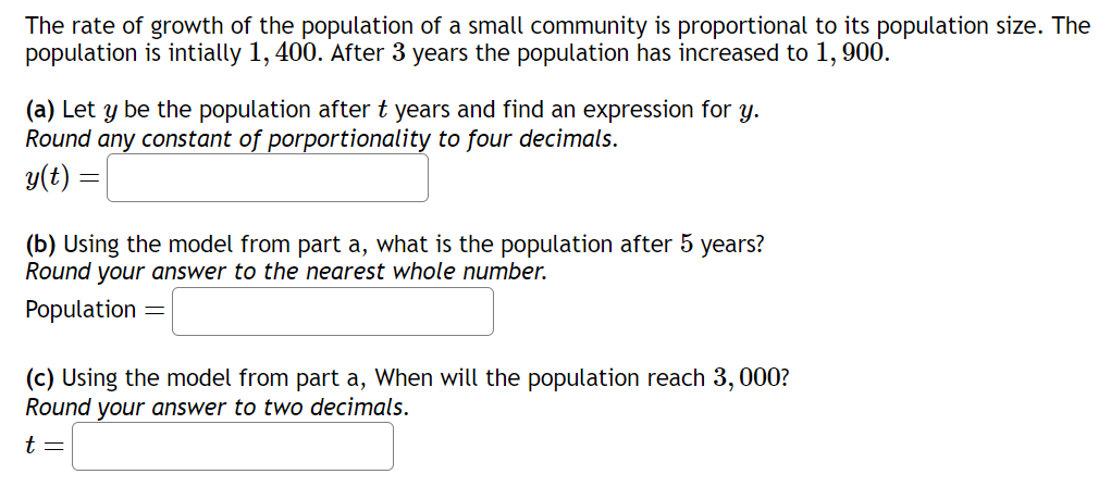 Solved The rate of growth of the population of a small | Chegg.com