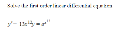 Solved Solve the first order linear differential equation. | Chegg.com