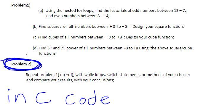 Solved Problem1) (a) Using the nested for loops, find the | Chegg.com