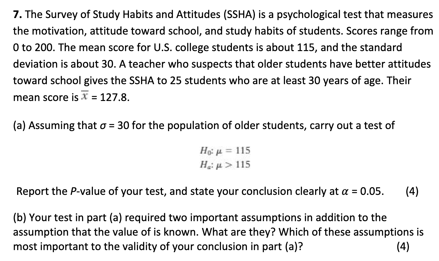 Solved 7. The Survey Of Study Habitss And Attitudes (ssha) 