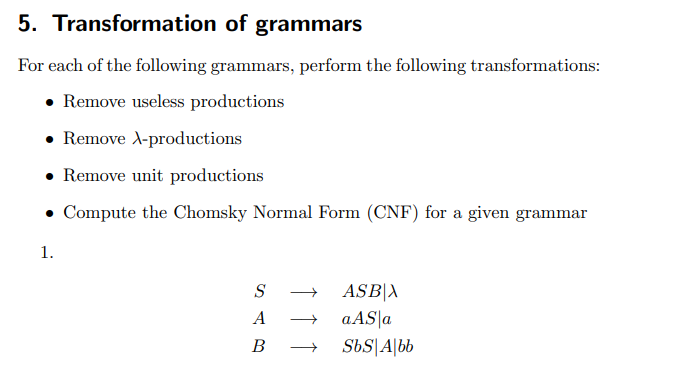 Solved 5. Transformation Of Grammars For Each Of The | Chegg.com