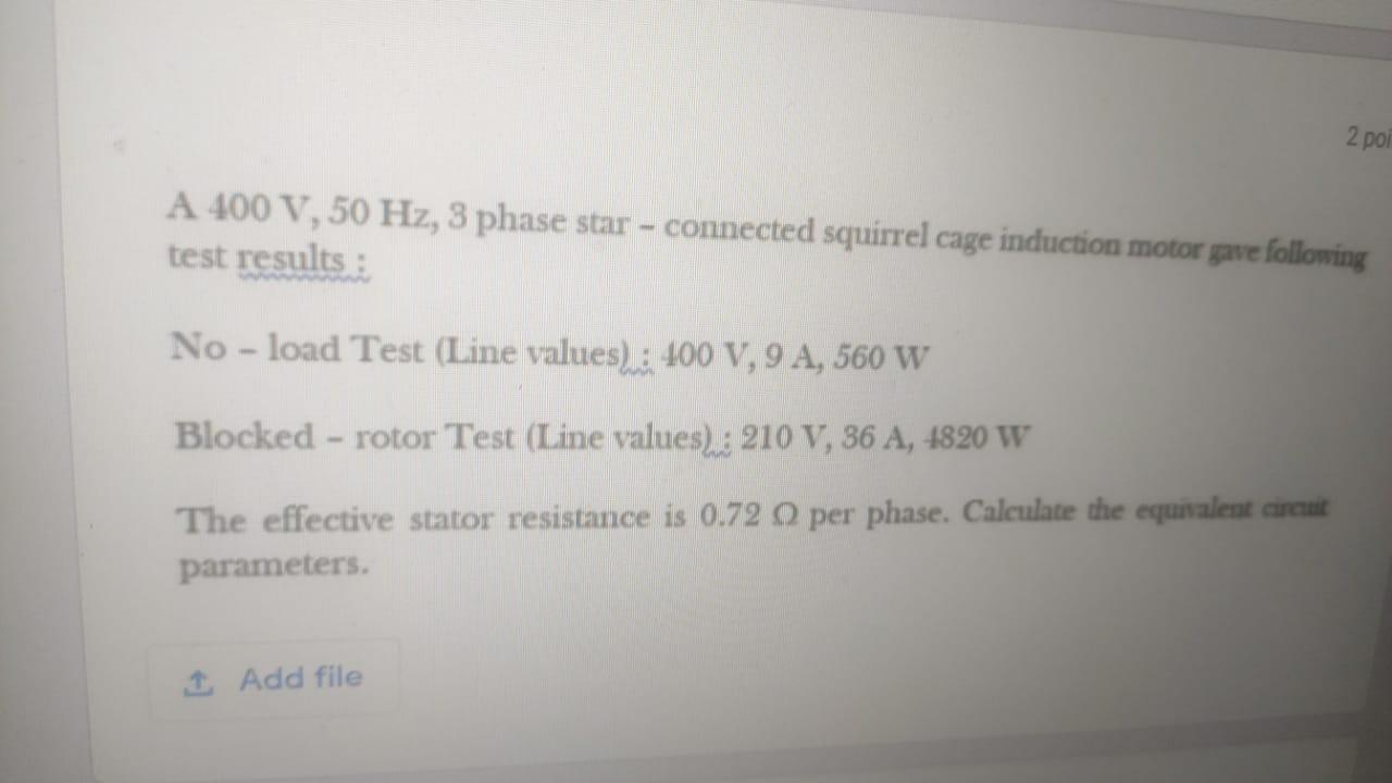 Solved 2 por A 400 V, 50 Hz, 3 phase star - connected | Chegg.com
