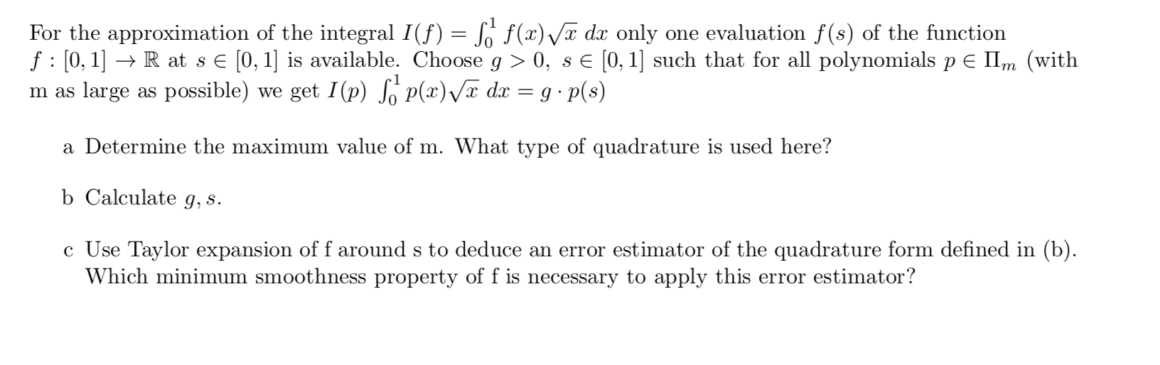 For The Approximation Of The Integral I F So F Chegg Com