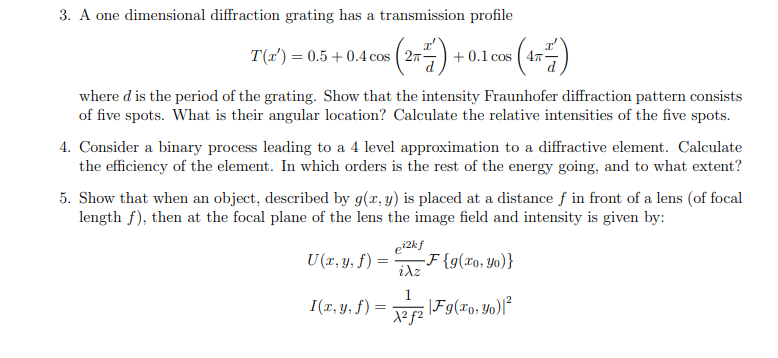 Solved 3. A one dimensional diffraction grating has a | Chegg.com